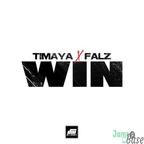 Timaya x Falz - "Win"