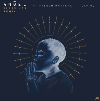 Davido Ft French Montana & Angel Blessing