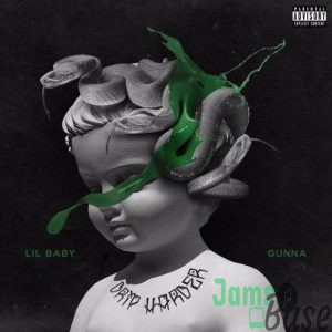 Lil Baby & Gunna – World Is Yours