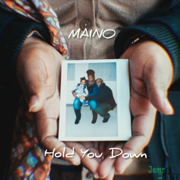 Maino – Hold You Down