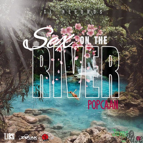 Popcaan – Sex on the River Mp3