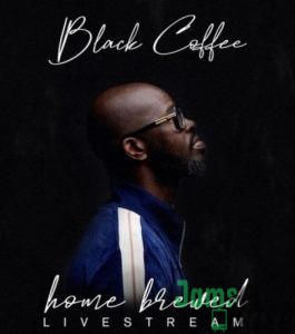 Black Coffee – Home Brewed 005 (Live Mix) Mp3