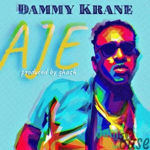 Download Dammy Krane - Aje