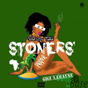Gigi Lamayne – Stoners Prayer Mp3