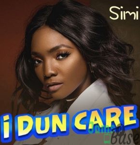 Simi – I Dun Care Mp3
