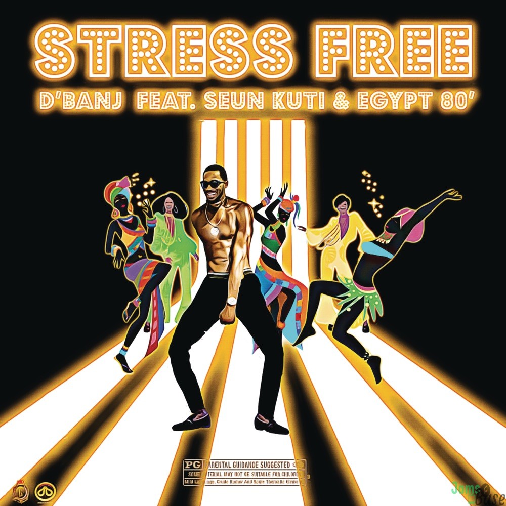 D’Banj Stress Free