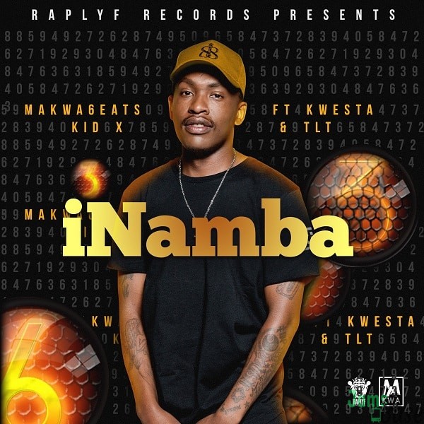 DOWNLOAD MP3: Makwa 6eats – iNamba ft. Kwesta, Kid X & TLT