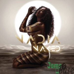 Album Nadia Nakai – Nadia Naked Mp3 Download