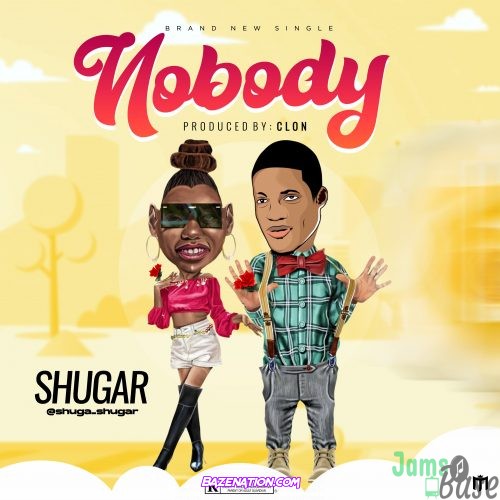 Shugar – Nobody MP3 Download