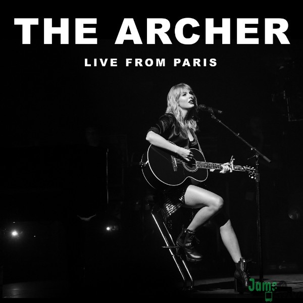 Taylor Swift – The Archer (Live From Paris) Mp3