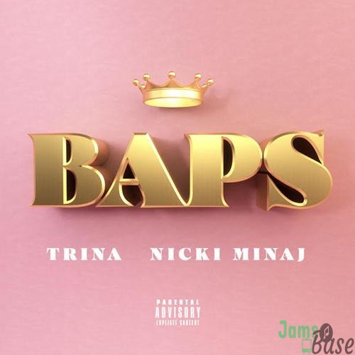 DOWNLOAD: Trina Ft. Nicki Minaj – BAPS (mp3)