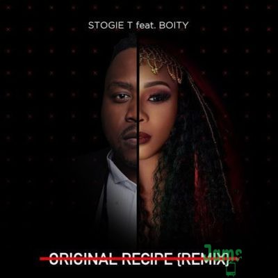 Stogie T – Original Recipe (Remix) ft. Boity Mp3
