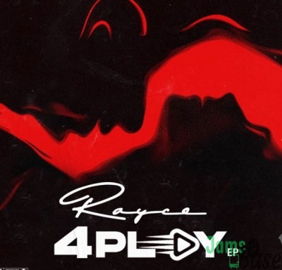 Rayce 4Play Mp3 Download 
