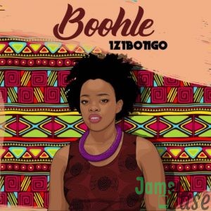 Boohle – Izibongo (Song)