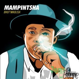 Mampintsha – Ruff Rider ft. R Mashesha & DJ Fisherman